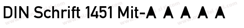 DIN Schrift 1451 Mit字体转换